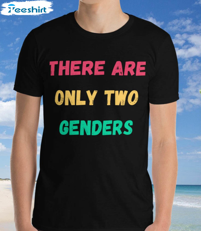 There Are Just Two Genders Vintage Shirt