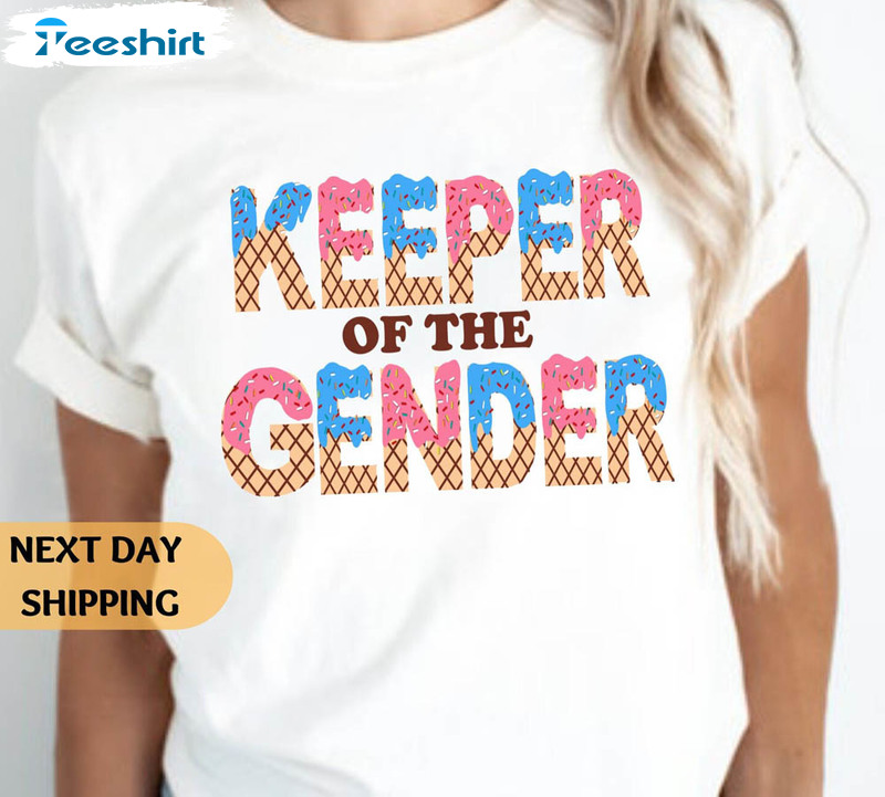 Gender Reveal Party Ice Cream Keeper Of The Gender Shirt