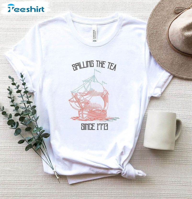 Spilling The Tea Since 1773 Funny History Teacher Shirt