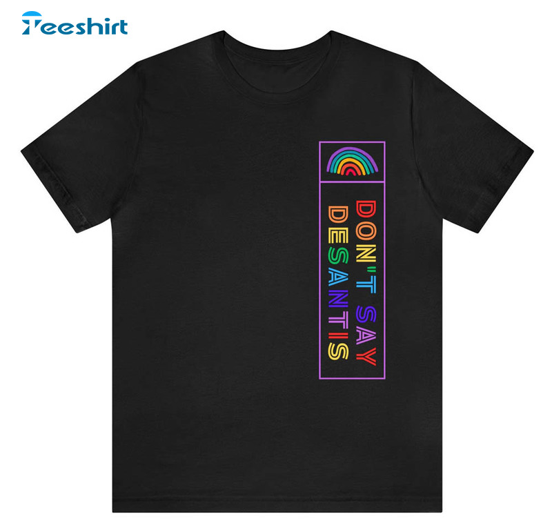 Don't Say Desantis Retro Lgbt Shirt