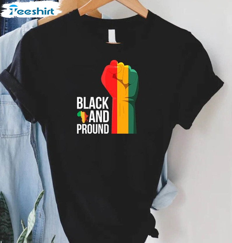 Black And Proud Juneteenth Independence Day Shirt