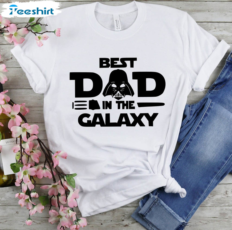 The Best Dad In The Galaxy Star Wars Shirt