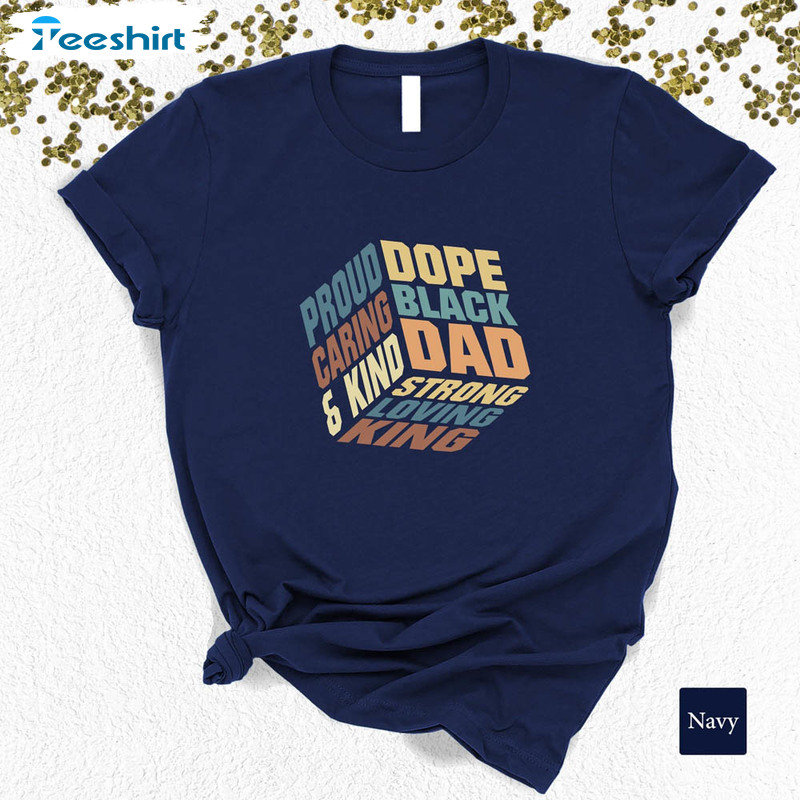 Dope Black Dad African American Shirt