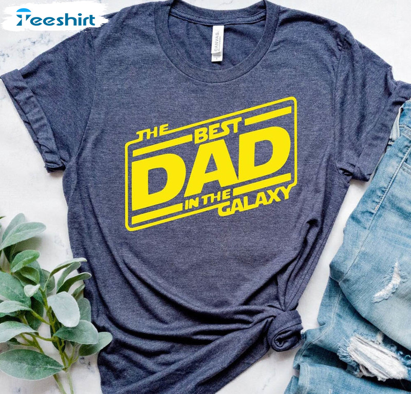The Best Dad In The Galaxy Vintge Shirt For Daddy
