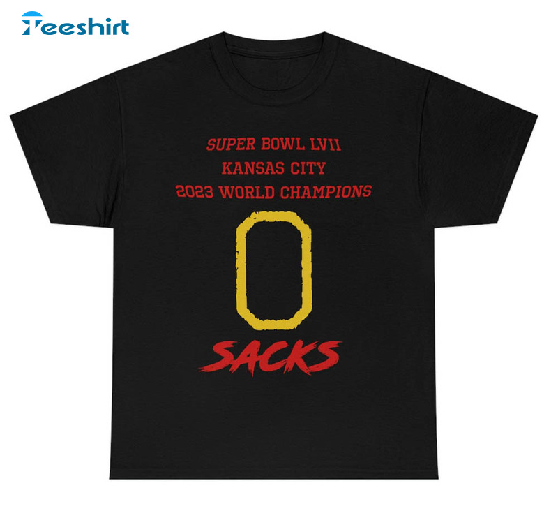 0 No Sacks Kansas City World Champions Shirt