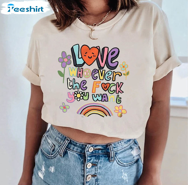 Love Whoever The F You Want Lgbqt Vintage Shirt