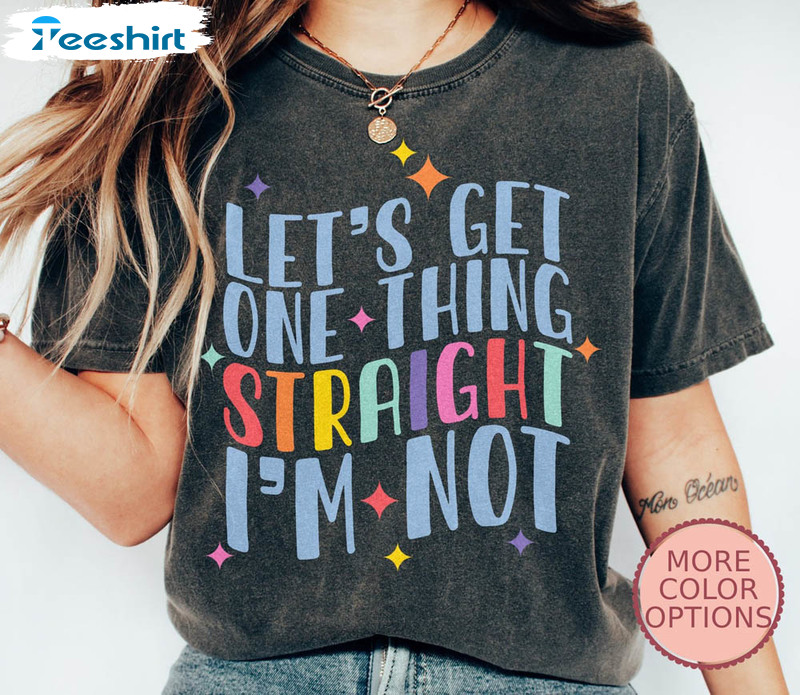 Lets Get One Thing Straight Im Not Funny Bi Pride Flag Shirt