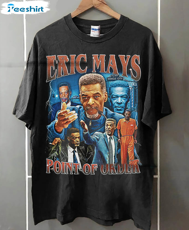 Limited Eric Mays Point Of Order Shirt