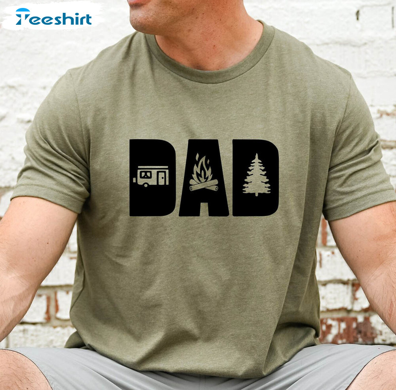 Dad Camping Shirt For Him Camping