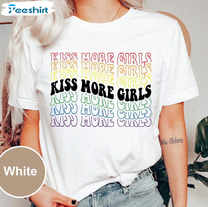 Kiss More Girls Lesbian Pride Lgbt Shirt