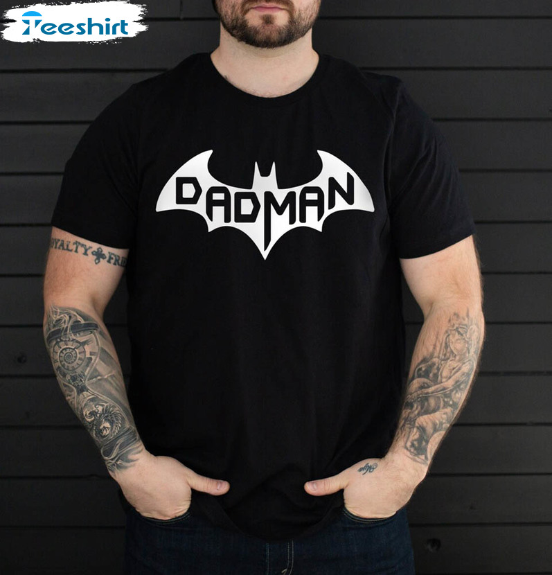 Best Dad Dadman Funny Shirt For Fathers Day