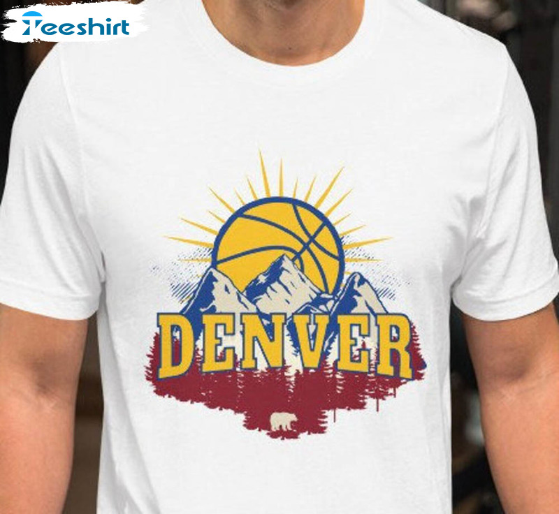 Denver Nuggets Colorado Basketball Rocky Mountain Shirt
