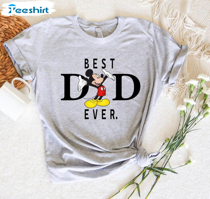 Disney Dad Best Dad Ever Shirt For Fathers Day