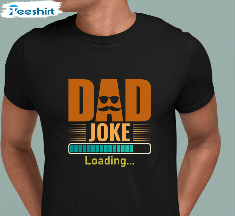 Dad Joke Loading Dad To Be Shirt