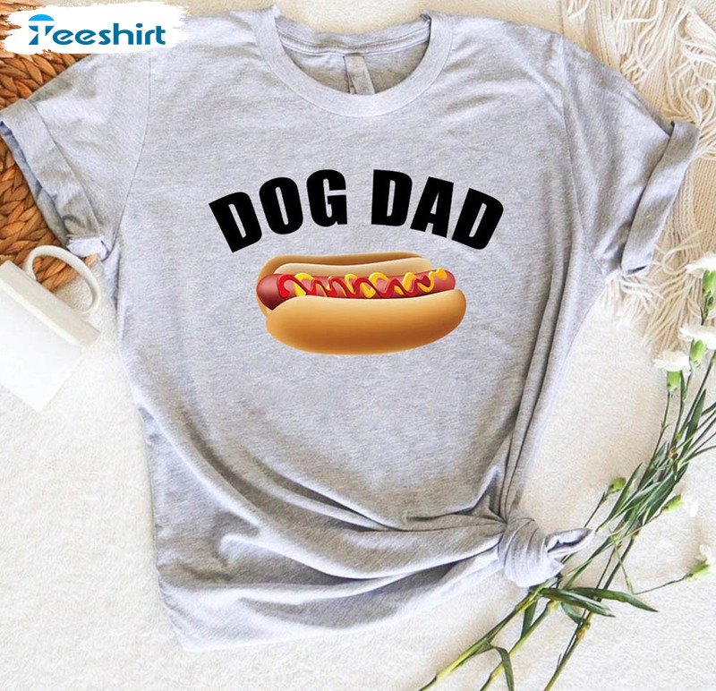 Hot Dog Dad Shirt For New Dad