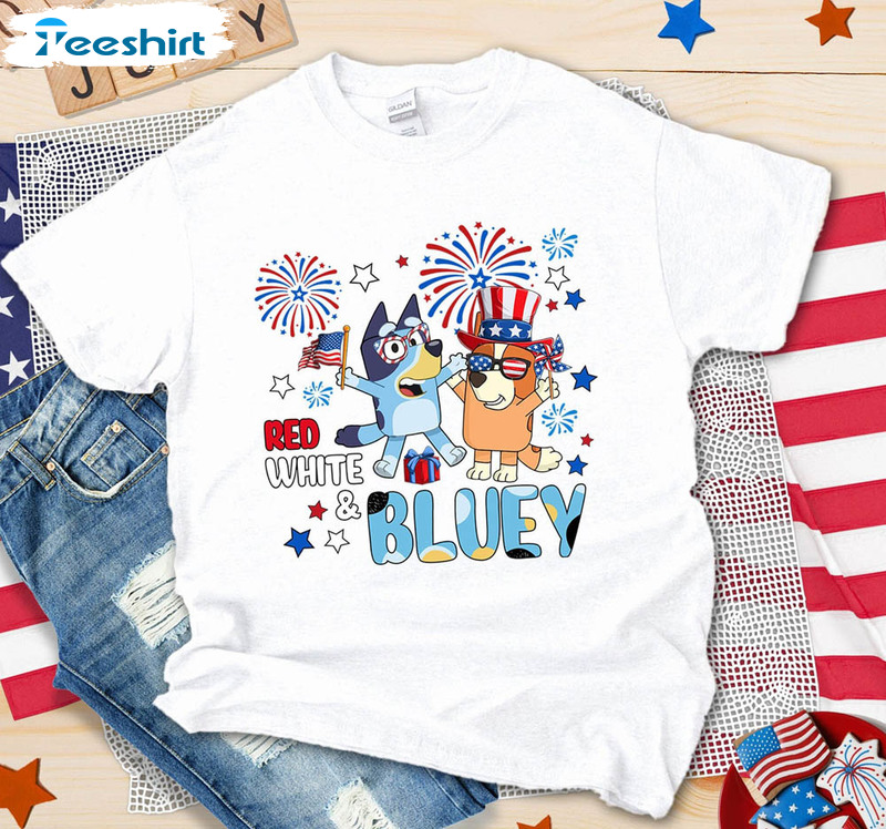 American Red White Bluey 4th Of July Shirt