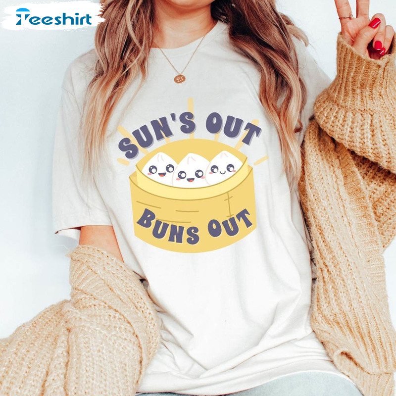 Cute Bao Suns Out Buns Out Shirt