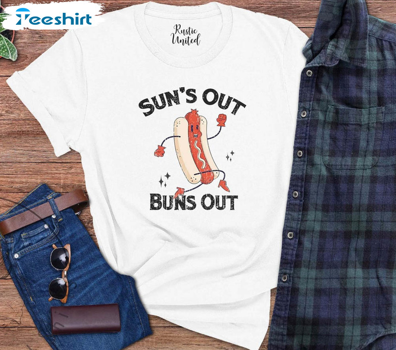 Suns Out Buns Out Hot Dog Lover Shirt