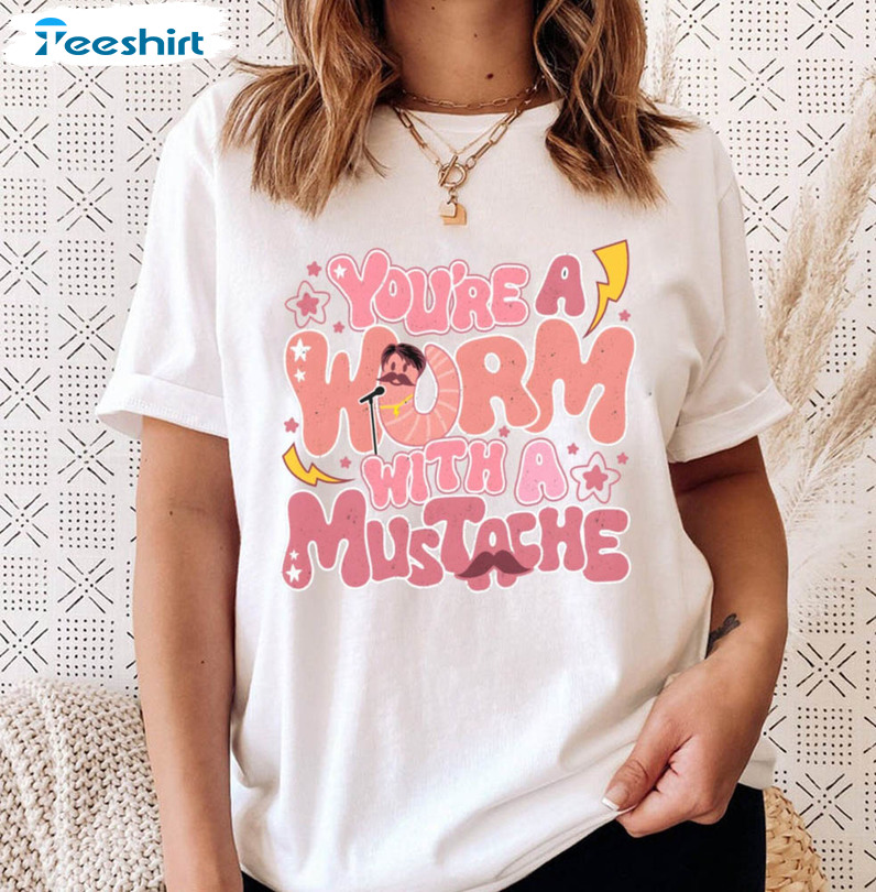 You're Worm With A Mustache Ariana Bravo Team Shirt