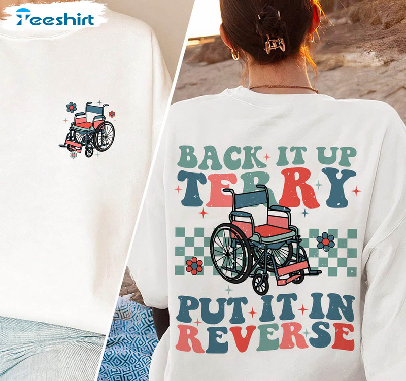 Put It In Reverse Terry Independence Day Shirt