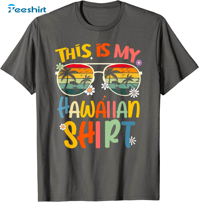 This Is My Hawaiian Summer Vacation Glasses Shirt