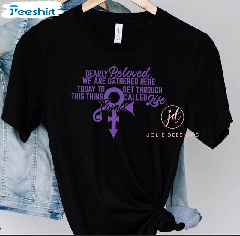 Dearly Beloved Prince We Are Gathered Shirt