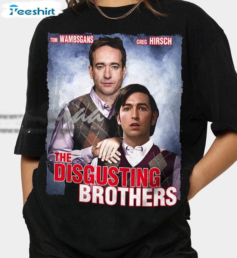 Disgusting Brothers Movie Succession Waystar Shirt