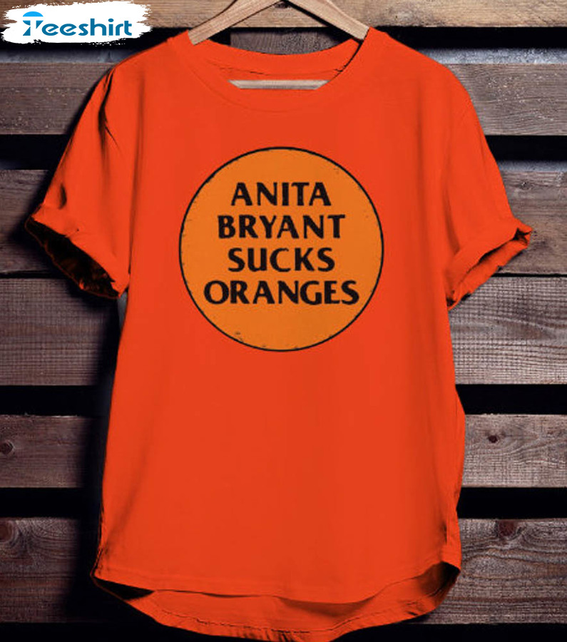 Anita Bryant Sucks Oranges Retro Shirt