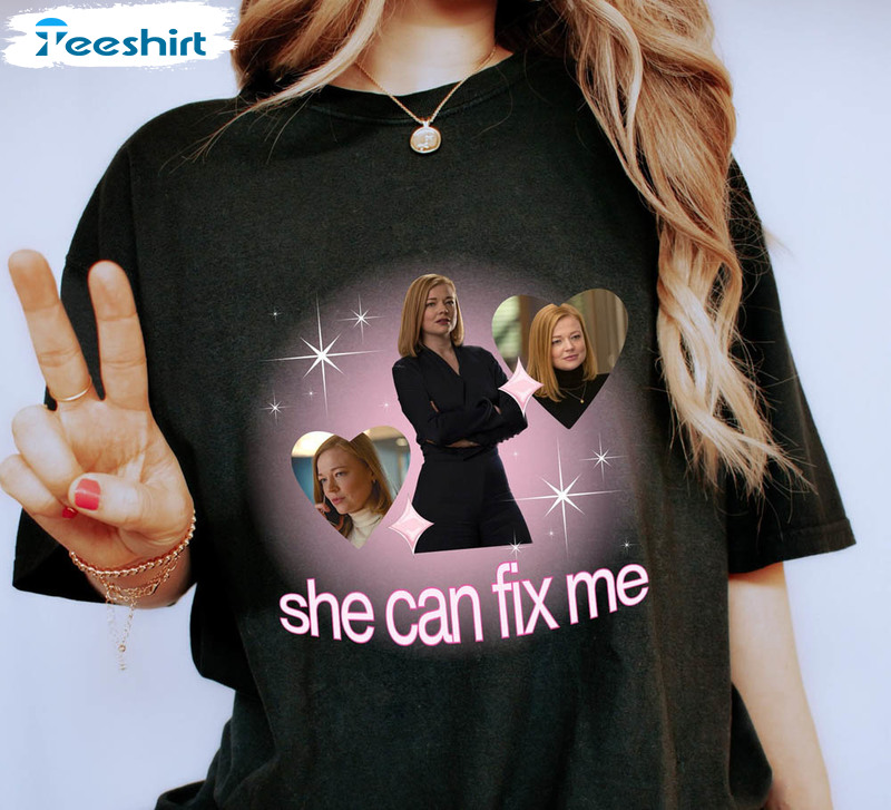 She Can Fix Me Shiv Roy Meme Shirt