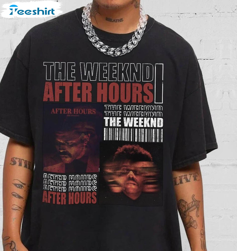 The Weeknd After Hours Hip Hop Shirt