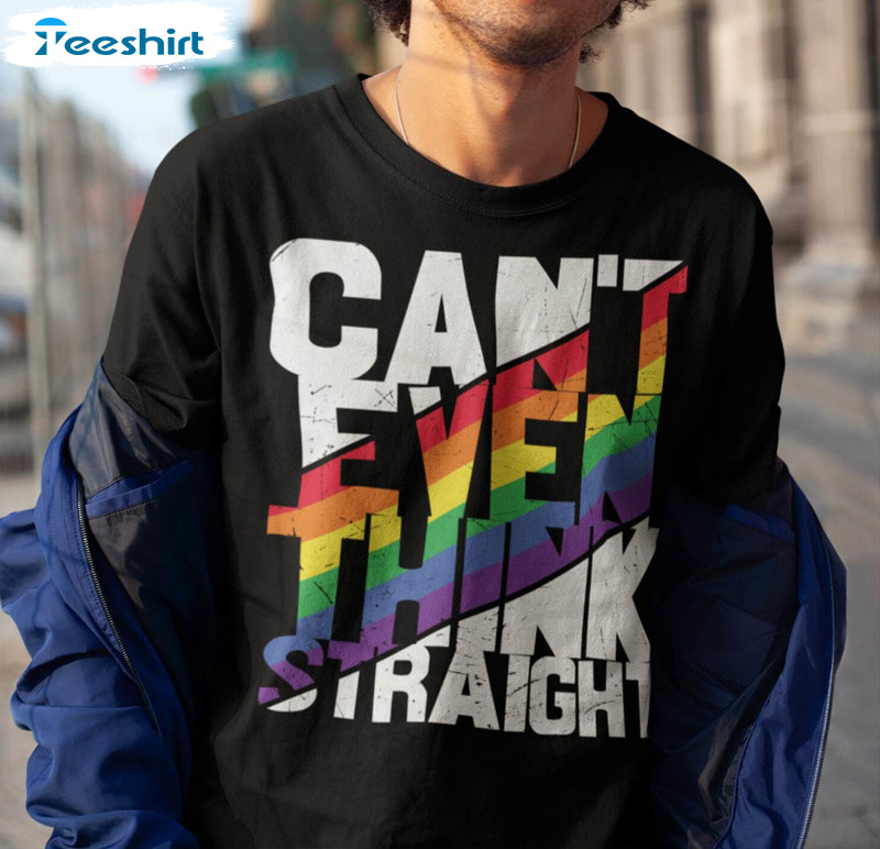 Funny I Can't Even Think Straight Lesbian Trans Shirt