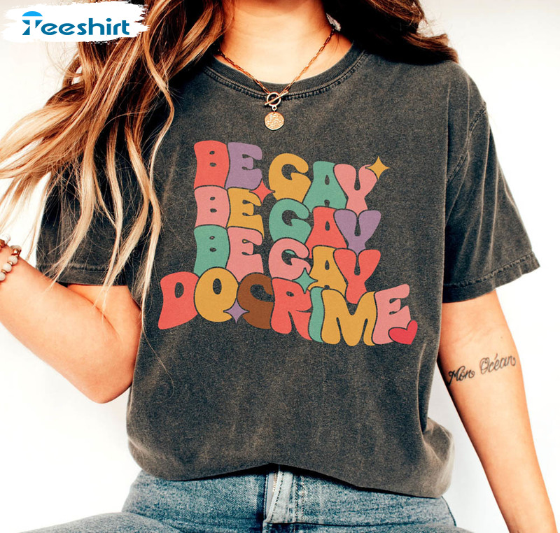 Be Gay Do Crime Lgbt Support Shirt