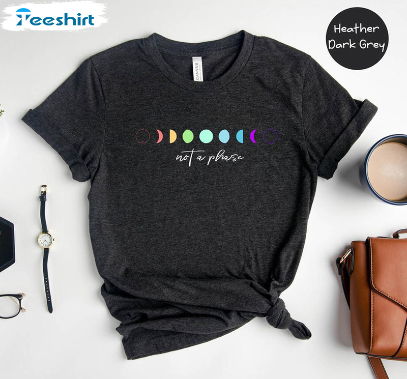Not A Phase Moon Moon Phase Pride Month Shirt
