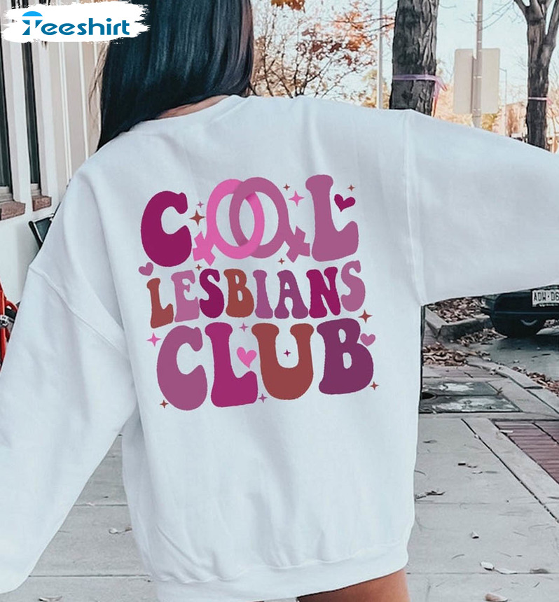 Cool Lesbians Club Lgbtq Pride Shirt