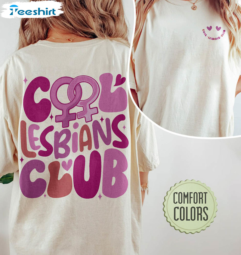 Cool Lesbians Club Pride Women Shirt