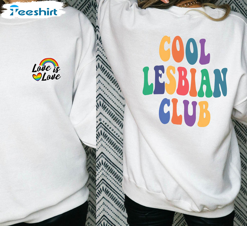 Cool Lesbian Club Lesbian Pride Shirt