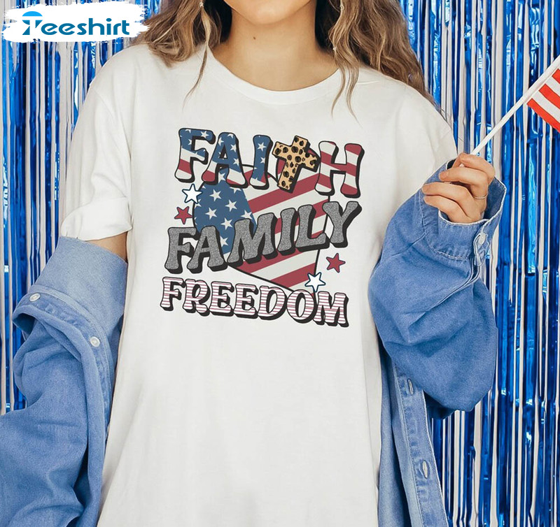 Usa Independence Day Faith Family Freedom Shirt