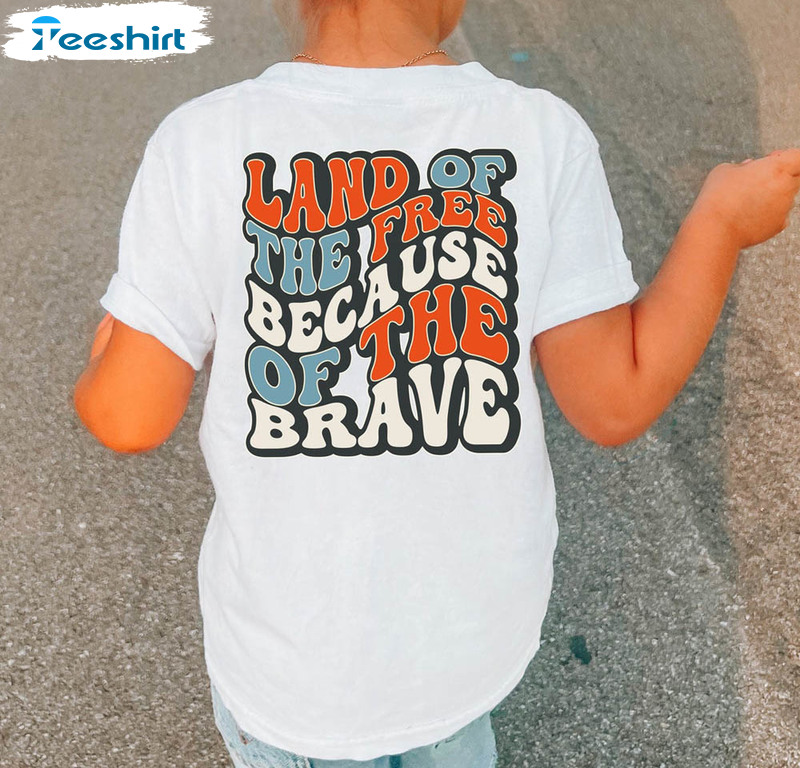 Land Of The Free Because Of The Brave America Retro Shirt