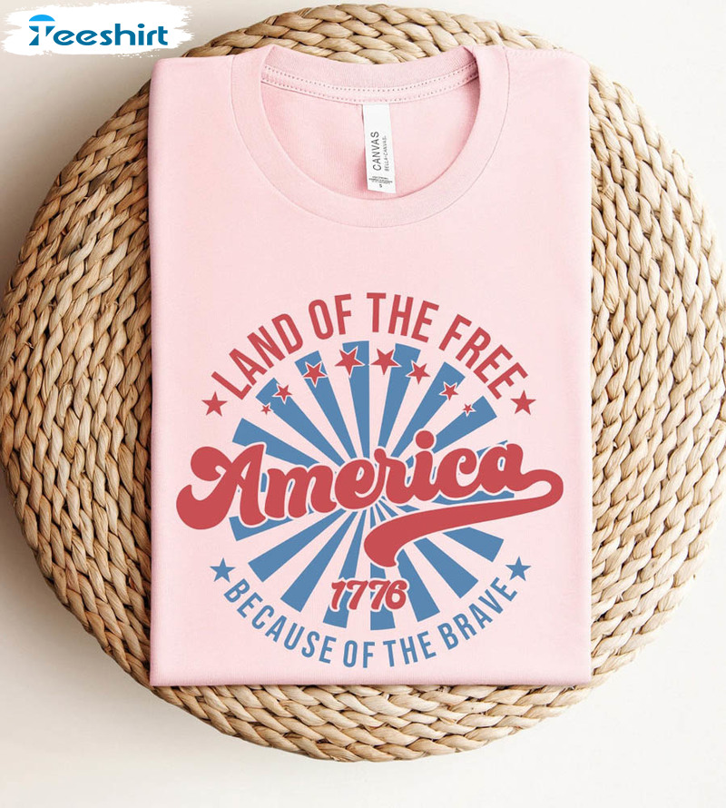 America Land Of Free 4th Of July Shirt