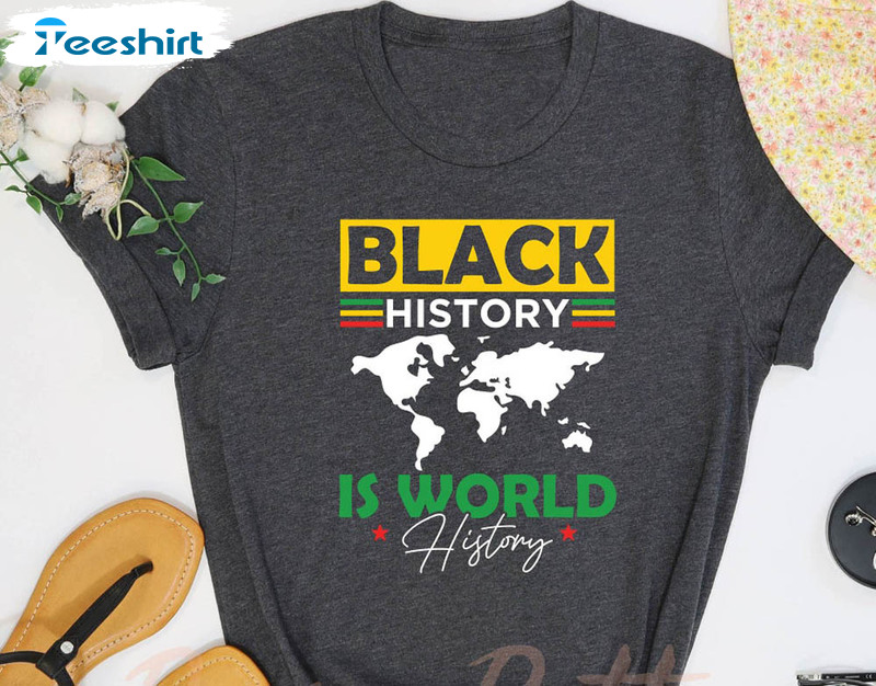 Black History Is World History Black Lives Matter Vintage Shirt