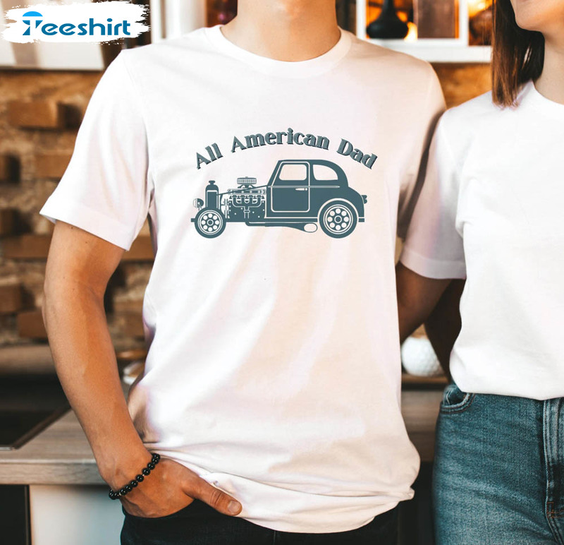 Retro All American Dad Car Enthusiast Shirt