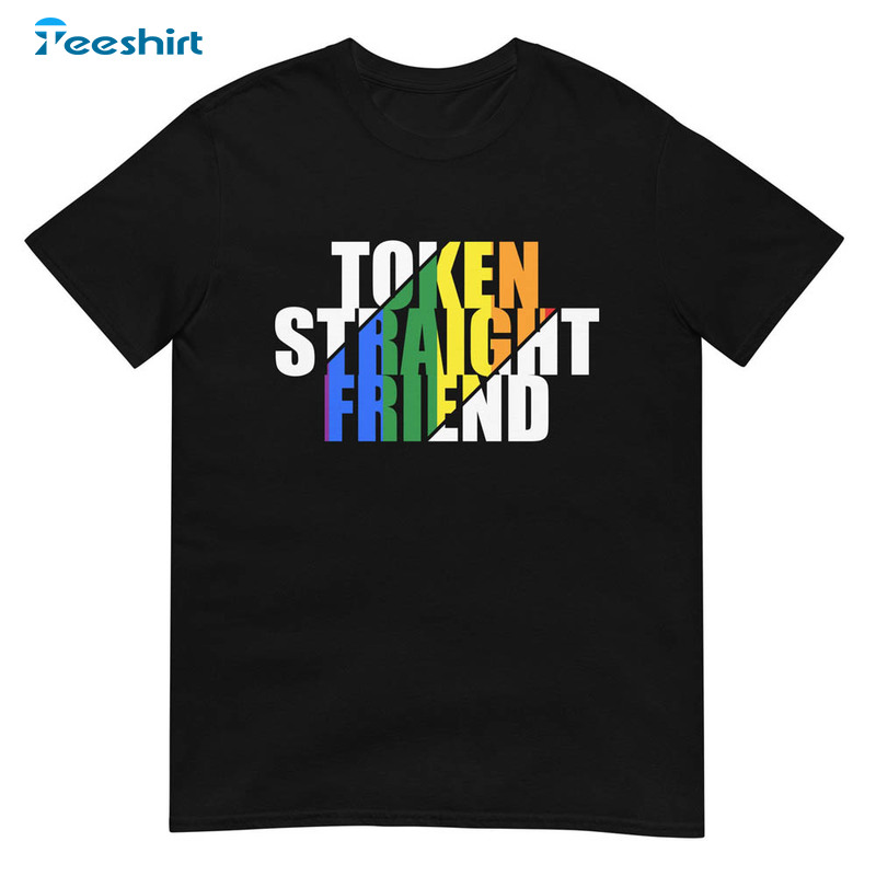 Token Straight Friend Lesbian Pride Shirt