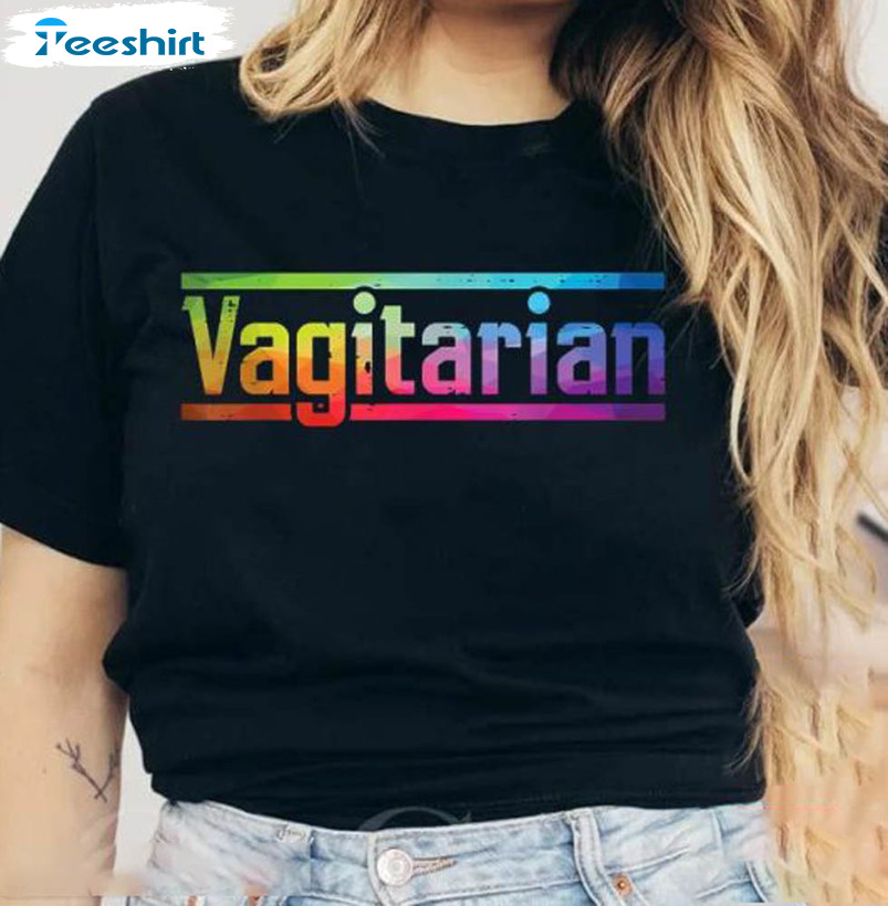 Lesbian Lgbt Pride Month Vagitarian Shirt