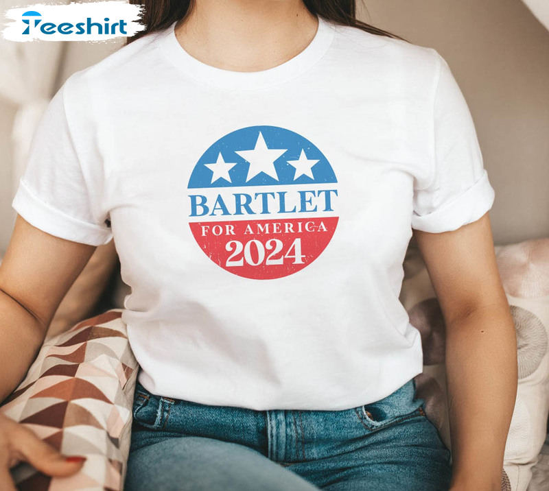 Bartlet For America 2024 Shirt For Family