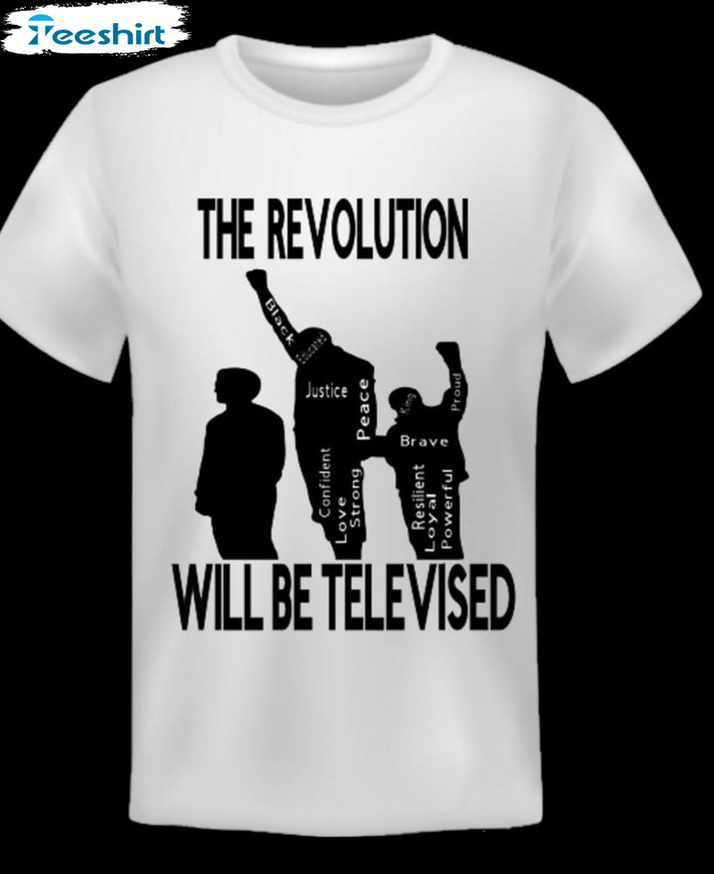 The Revolution Will Not Be Televised Vintage Shirt