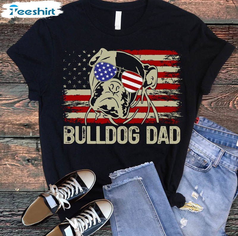 Bulldog Dad Dog Dad Funny Shirt For Dog Lover