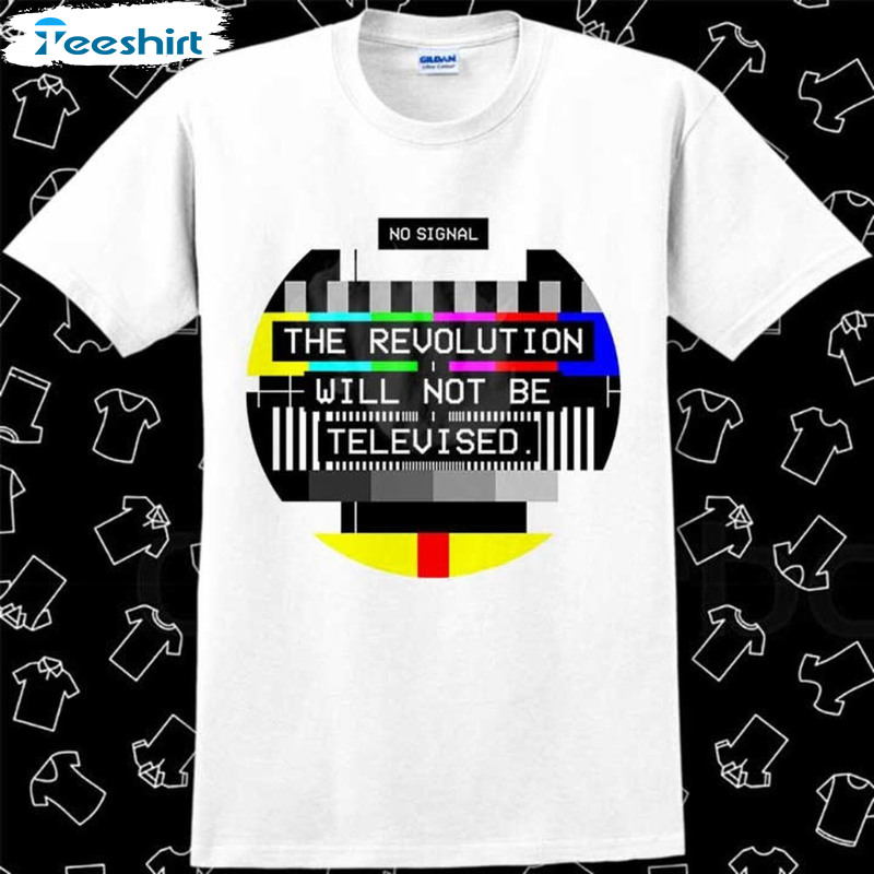 The Revolution Will Not Be Televised Round Punk Hard Rock Meme Shirt