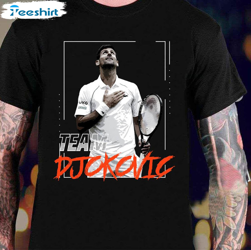 New Novak Djokovic Team Shirt For Men Women