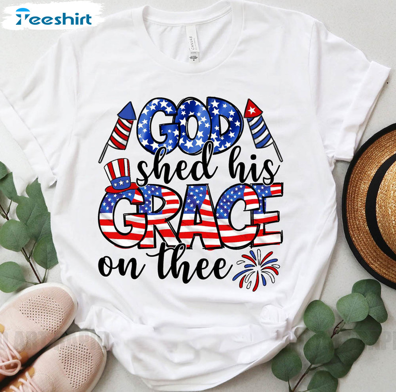 4th Of July God Shed His Grace On Thee Shirt