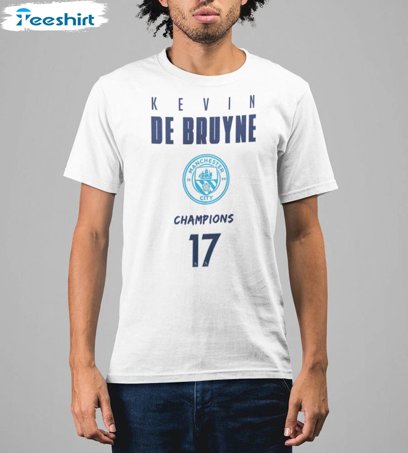 Kevin De Bruyne Champions Shirt For Football Fan